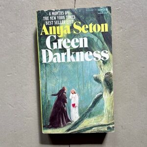 1974 Green Darkness Anya Seton Romance 16th Century England Witchcraft Novel